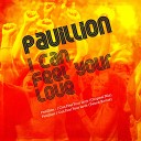 Pavillion - I Can Feel Your Love Simple Dub