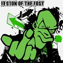 Legion Of The Lost - Feel Something Real Original Mix