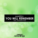 Martell feat Amanda Koss - You Will Remember Radio Edit