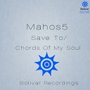 Mahos5 - Chords of My Soul Original Mix