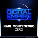 Karl Montenegro - Zero Original Mix