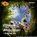 Etheria - Afternoon Original Mix