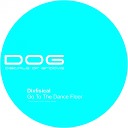 Dixfisical - Go To Dancefloor Original Mix