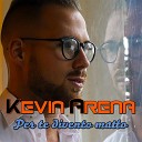 Kevin Arena - Per te divento matto