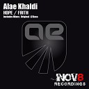 Alae Khaldi - Faith Original Mix