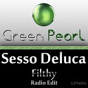 Sesso Deluca - Filthy Radio Edit