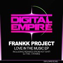 Frankk Project - Love In The Music FATmike Remix