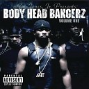 Body Head Bangerz - Intro