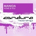 Manida - Home And You Original Mix