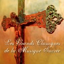 Les Ch urs Sacr s d Ile de France Unknown… - Cantique de Jean Racine Op 11