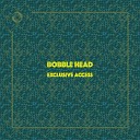 Bobble Head - Exclusive Access