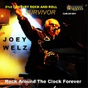 Joey Welz - I Was There When The Rock Began To Roll