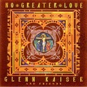 Glenn Kaiser feat Friends - Lord of the Wind and the Waves