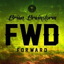 Brian Brainstorm feat Lady D Zire - Moving On Original Mix