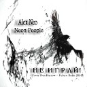 Alex Neo Neon People - Не играй Cover Den Harrow Future Brain…