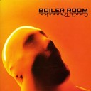Boiler Room - Can I Live