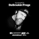 DaSmokin Frogz - dupodcast 042 G House Party 1 DASMOKIN FROGZ PT BAR Audio…