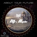 Mr Hyde - About Your Future Original Mix