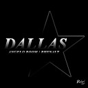 Angelo Boom - Dallas Lone Star Remix