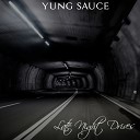 yung sauce - Late Night Drives
