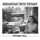 Tiffany Hill - Friday Night