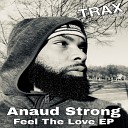 Anaud Strong - Intimacy Soulful Ambient Mix