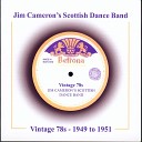 Jim Cameron s Scottish Dance Band - Isle of Skye Jessie s Hornpipe Miss Forbes Farewell to…