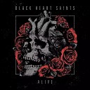 Black Heart Saints - Not Dead Yet
