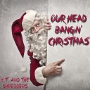 B T the Shredders - All I Want for Christmas