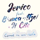 Jerico feat Bianca Atzei il Cile - Come in un isola