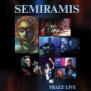 Semiramis - Per una strada affollata Live