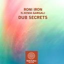 Roni Iron feat Xenia Gargali - Dub Secrets Original Mix