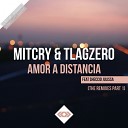 Mitcry TLAGZero feat Sheccid Julissa - Amor a Distancia BERSERKER Remix