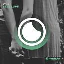 Vibe - Still Love Extended Mix
