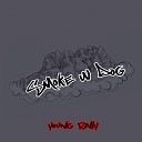 Yung Rally - Smoke W Dog Original Mix