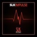 SLK - Impulse Original Mix