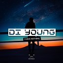Di Young - I Have Nothing Original Mix