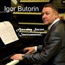 Igor Butorin - Time Ago Instrumental