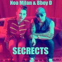 Noa Milan BBoy D - Secrets
