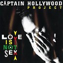 Captain Hollywood Project - Radio Mix