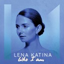 Lena Katina - Who I Am