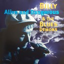 Billy and the Bluesdemons - I Got Lazy Live