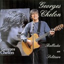 Georges Chelon - Quand on a vingt ans Live