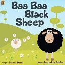 SALONI DESAI feat Navyanka Saini Safwaa Juvale Priya… - Baa Baa Black Sheep Kids Song