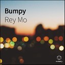 Rey Mo - Bumpy