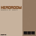 Headroom - Break Her