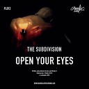 The SubDivision - Open Your Eyes HLZ Remix