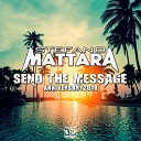 Stefano Mattara - Send the Message Steve McKelly Alex Avenue Tropical Extended…