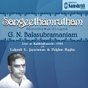 G N Balasubramaniam Lalgudi G Jayaraman Palghat… - Ninnukori Varnam Mohanam Adi Live