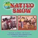 Nativo Show - Costumbres